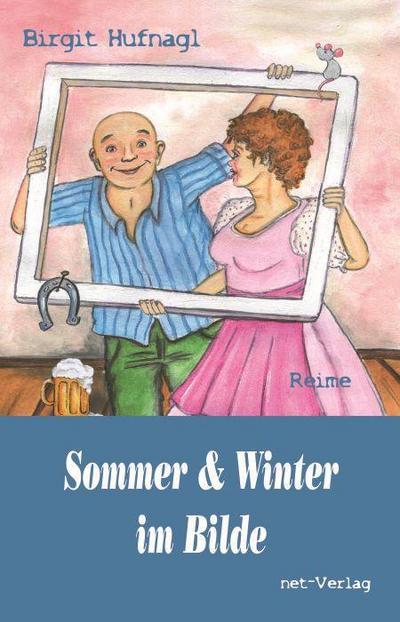 Sommer & Winter im Bilde