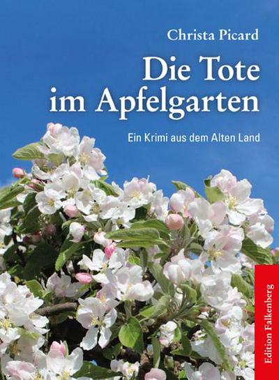 Die Tote im Apfelgarten