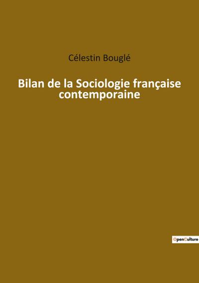 Bilan de la Sociologie française contemporaine