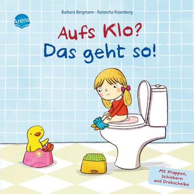 Aufs Klo? Das geht so!