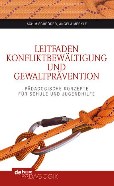 Leitfaden Konfliktbewältigung und Gewaltprävention