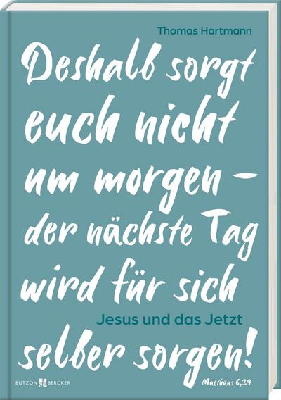 Jesus und das Jetzt