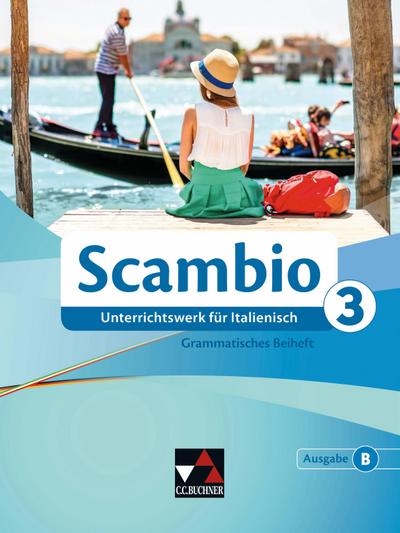 Scambio B 3 Grammatisches Beiheft