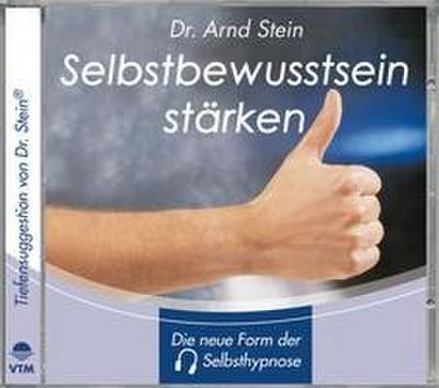 Selbstbewusstsein stärken. Stereo-Tiefensuggestion. CD