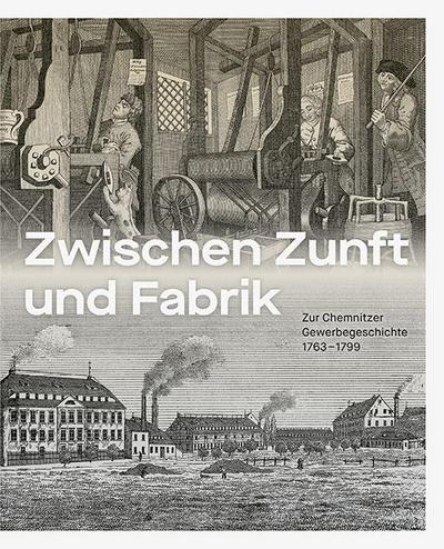 Zwischen Zunft und Fabrik