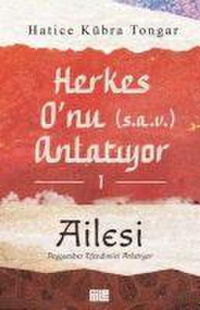 Herkes O’nu Anlatiyor 1 - Ailesi