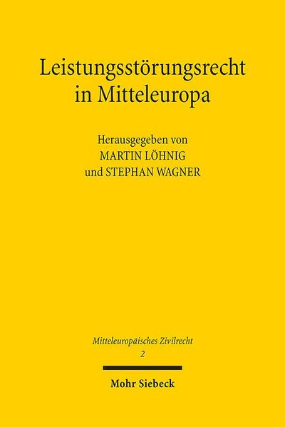 Leistungsstörungsrecht in Mitteleuropa