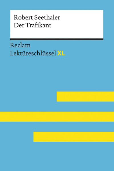 Lektüreschlüssel XL. Robert Seethaler: Der Trafikant