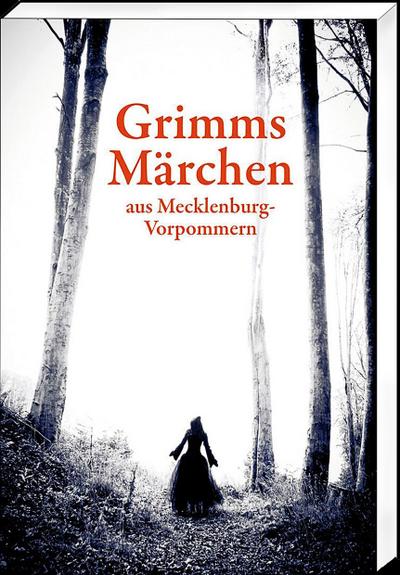 Grimms Märchen aus Mecklenburg-Vorpommern