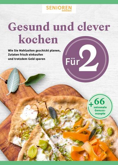 Senioren Ratgeber: Gesund und clever kochen für 2