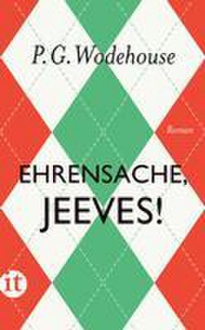 Ehrensache, Jeeves!