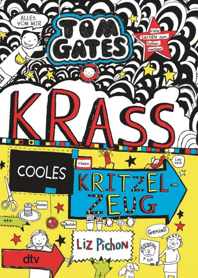 Tom Gates 16: Krass cooles Kritzelzeug